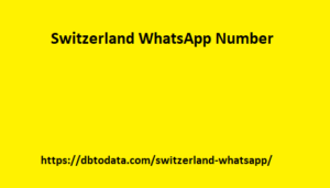 Switzerland WhatsApp Number